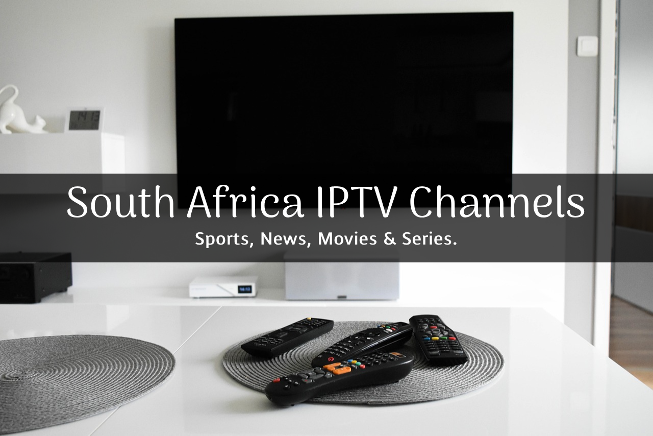 South Africa IPTV Channels